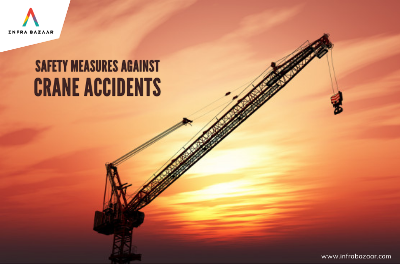Safety Measures Against Crane Accidents - Infra Bazaar