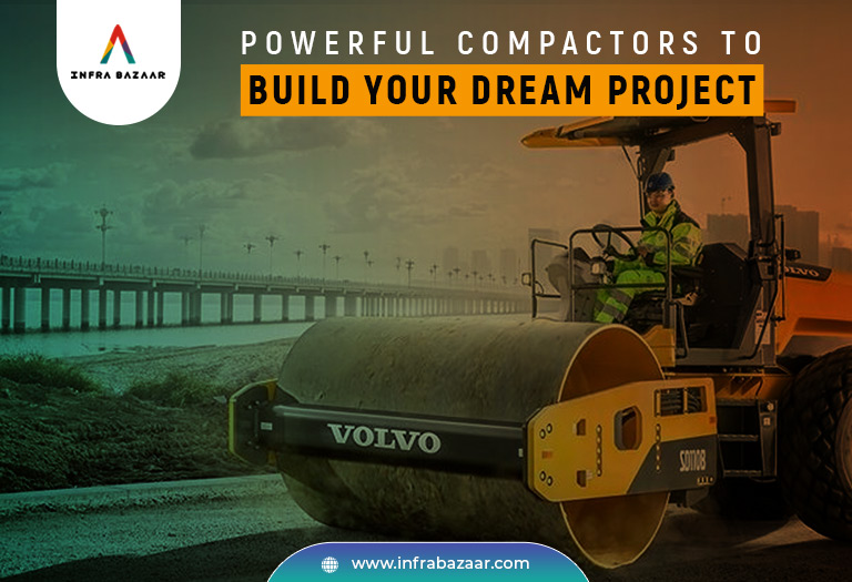 Powerful compactors to build your dream project - Infra Bazaar